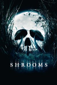 Shrooms - Poster
